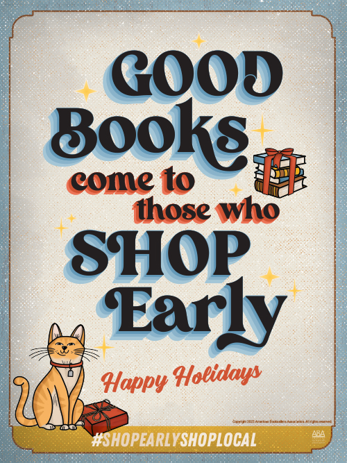 Good Books come to those who Shop Early: Happy Holidays!  #shopearlyshoplocal
