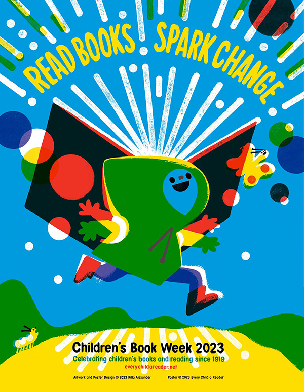 Read Books Spark Change: Children's Book Week 2023 poster